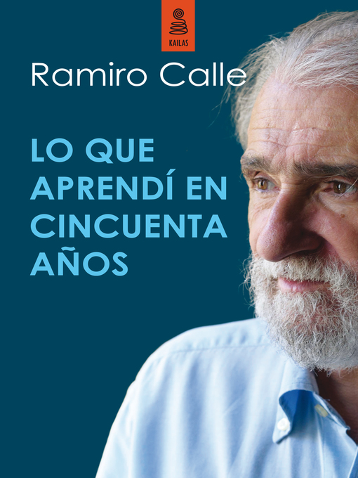Title details for Lo que aprendí en cincuenta años by Ramiro Calle - Available